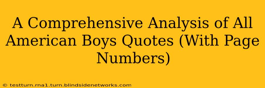 A Comprehensive Analysis of All American Boys Quotes (With Page Numbers)