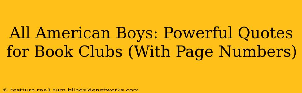All American Boys: Powerful Quotes for Book Clubs (With Page Numbers)