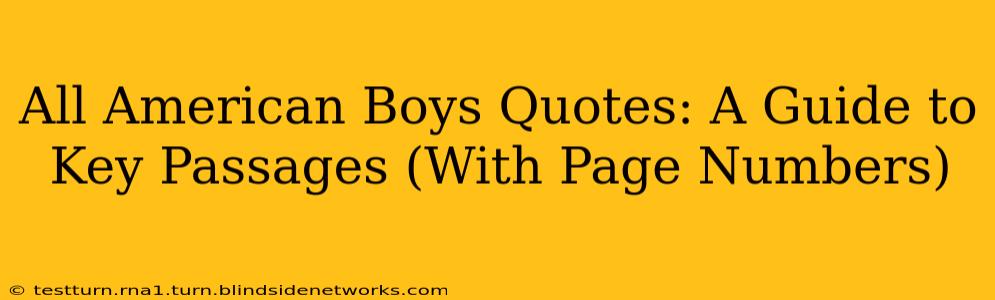 All American Boys Quotes: A Guide to Key Passages (With Page Numbers)