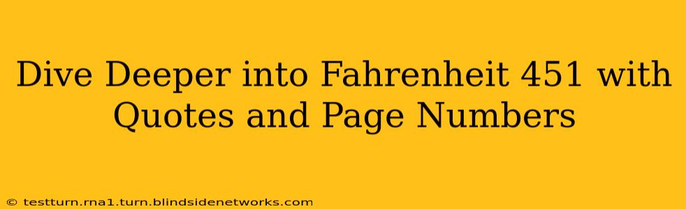 Dive Deeper into Fahrenheit 451 with Quotes and Page Numbers