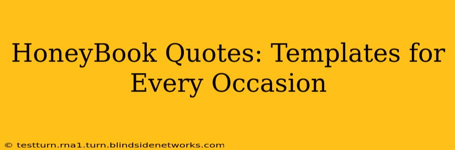 HoneyBook Quotes: Templates for Every Occasion