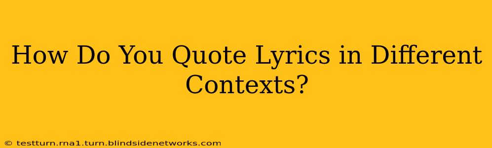 How Do You Quote Lyrics in Different Contexts?