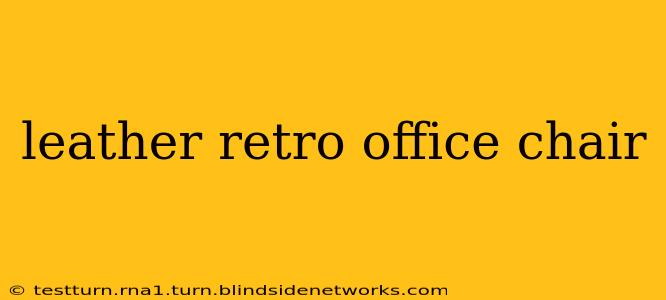 leather retro office chair