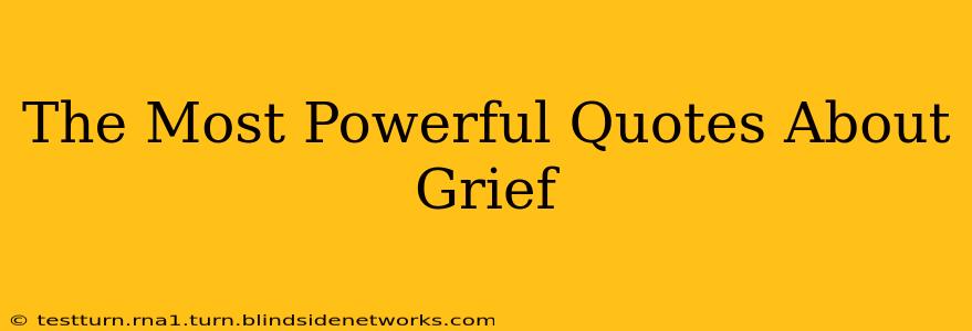 The Most Powerful Quotes About Grief