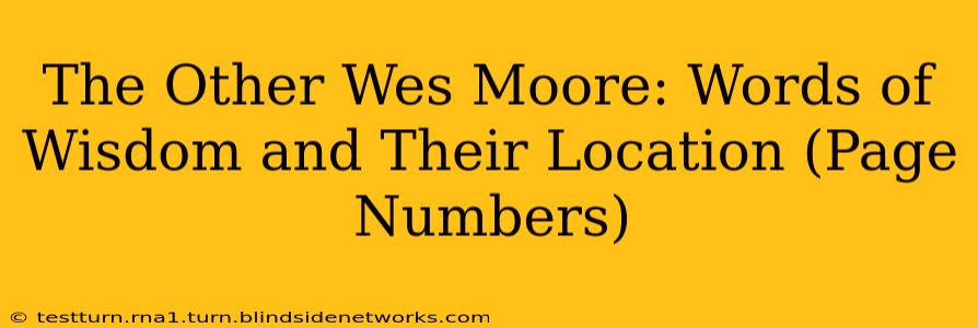 The Other Wes Moore: Words of Wisdom and Their Location (Page Numbers)